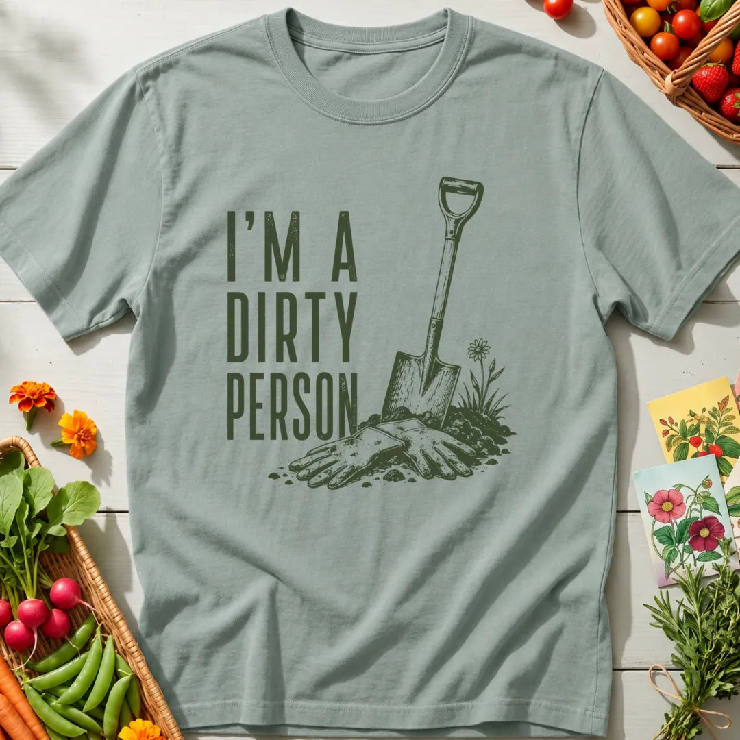 Dirty Person T-Shirt