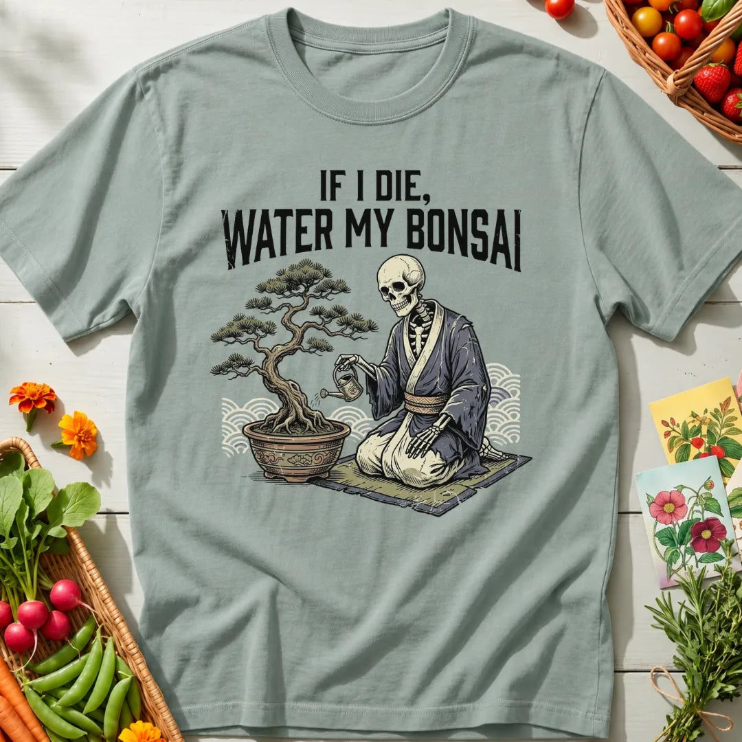 Water My Bonsai T-Shirt