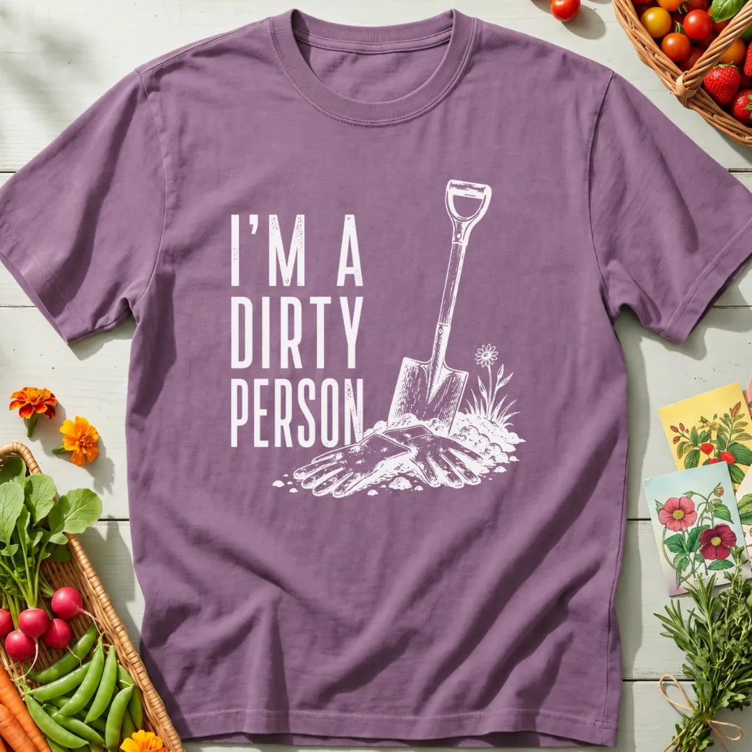 Dirty Person T-Shirt
