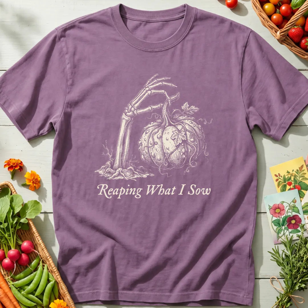 Reaping What I Sow T-Shirt