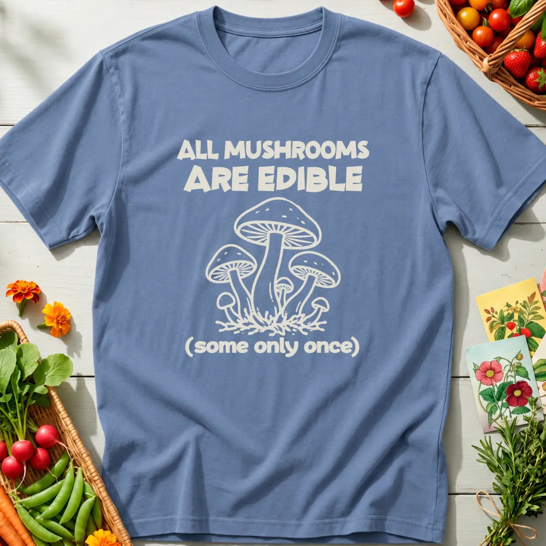 Mushroom Humor T-Shirt