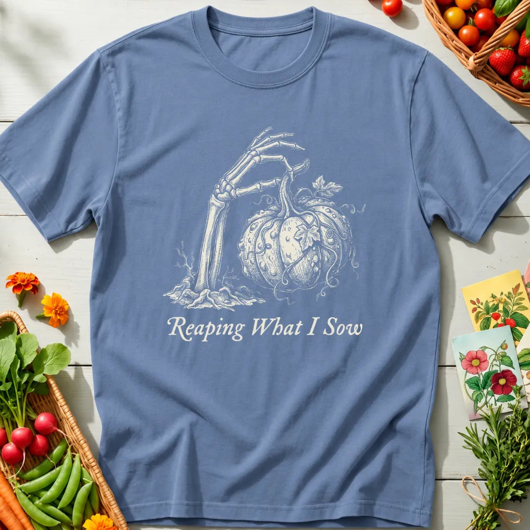 Reaping What I Sow T-Shirt