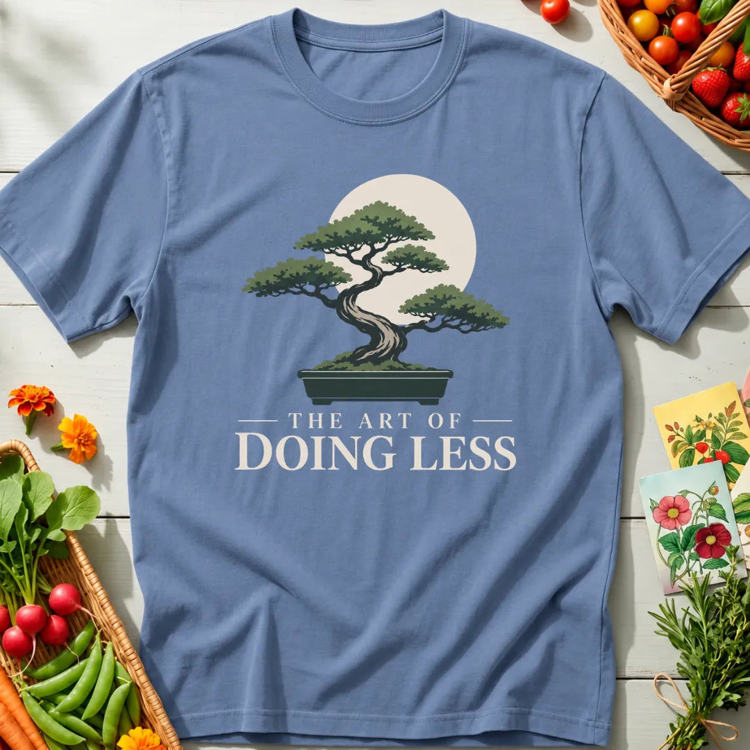 Art of Doing Less T-Shirt