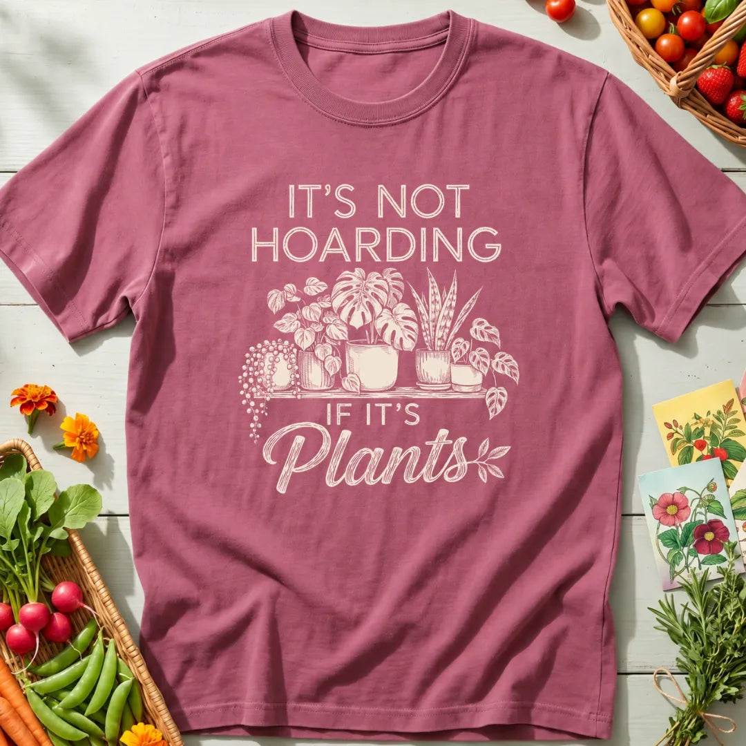 Plant Hoarding T-Shirt