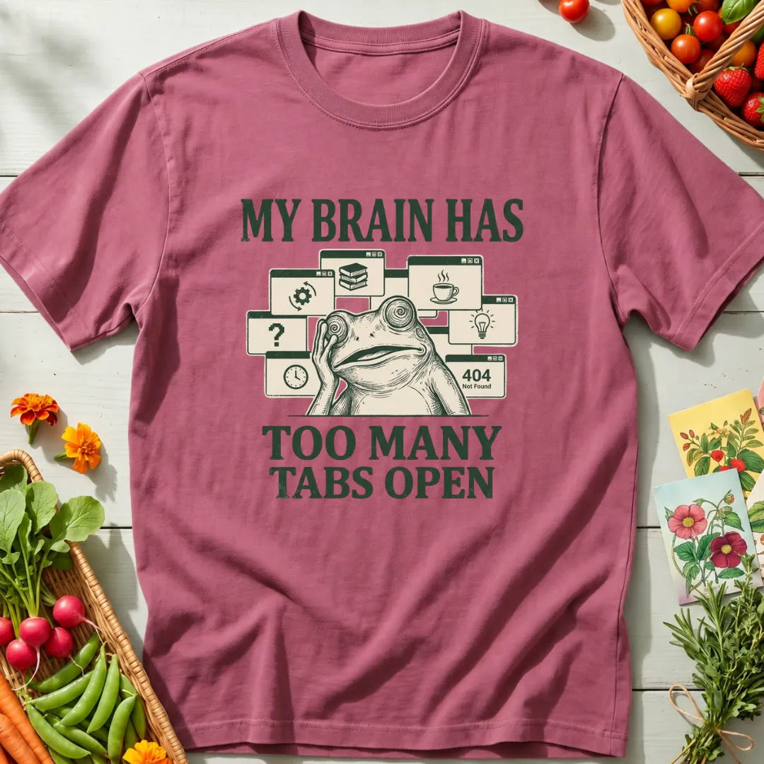 Too Many Tabs T-Shirt