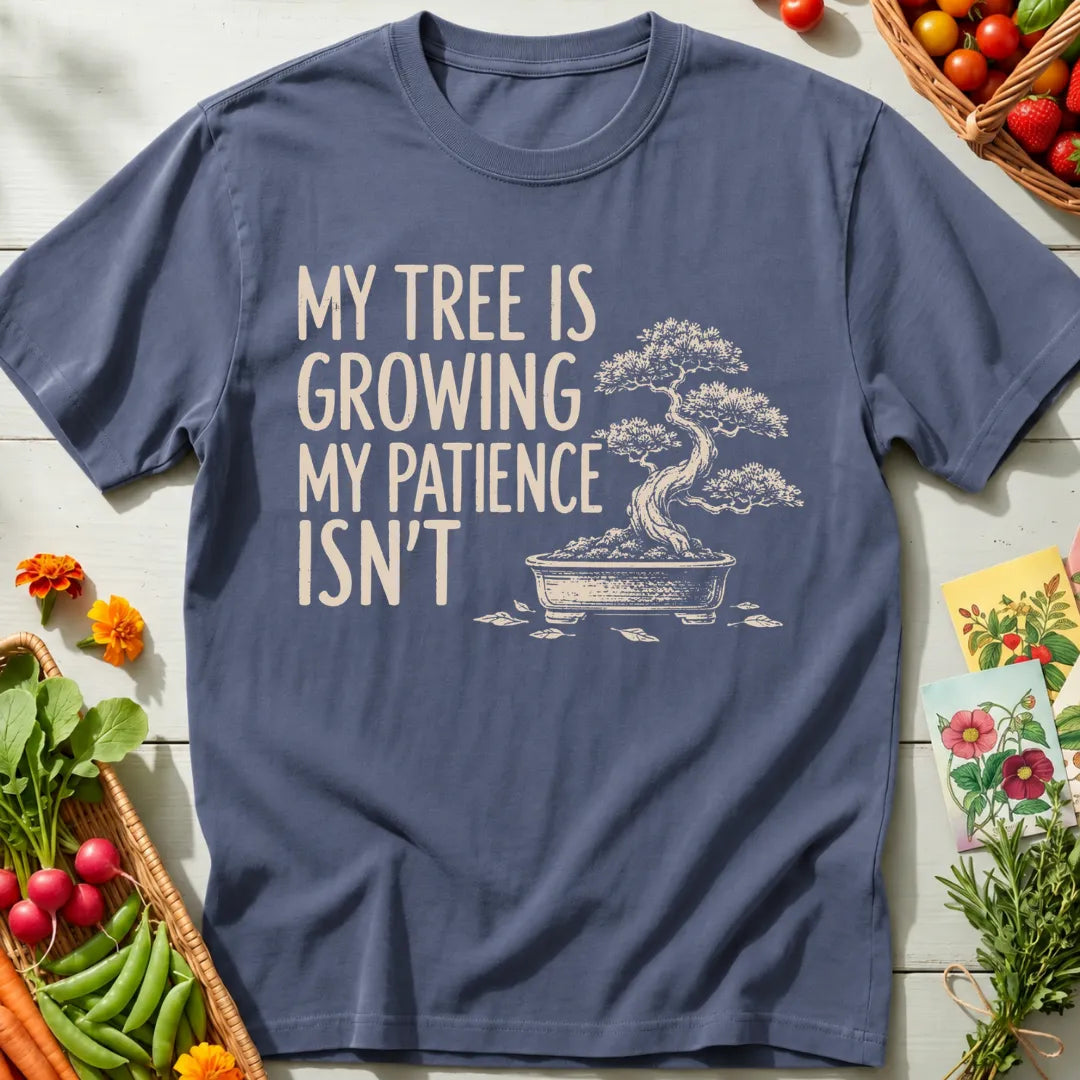 Growing Patience T-Shirt