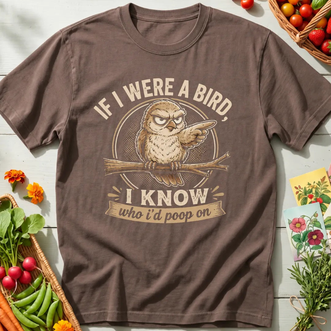 If I Were A Bird T-Shirt