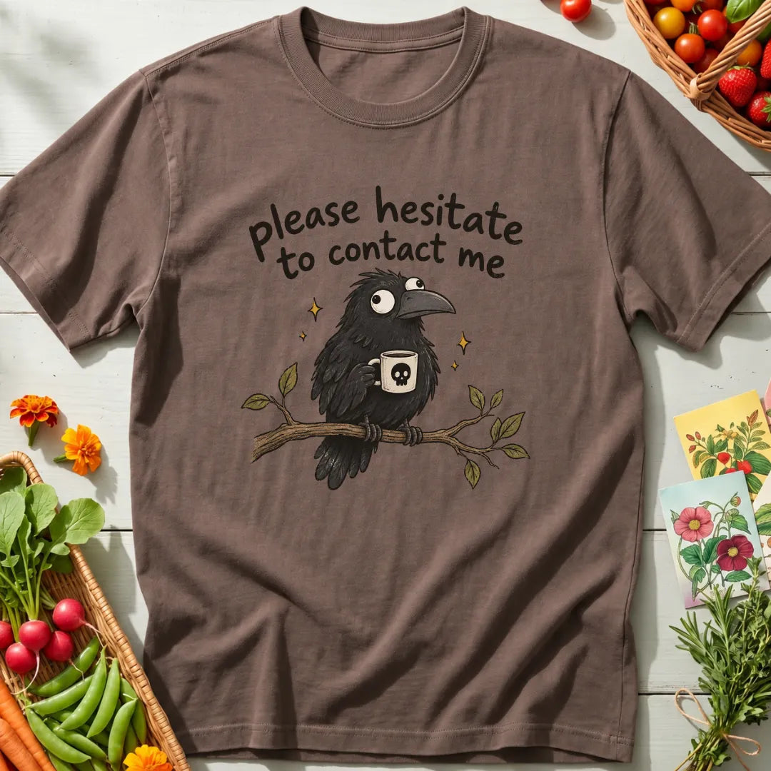 Please Hesitate T-Shirt