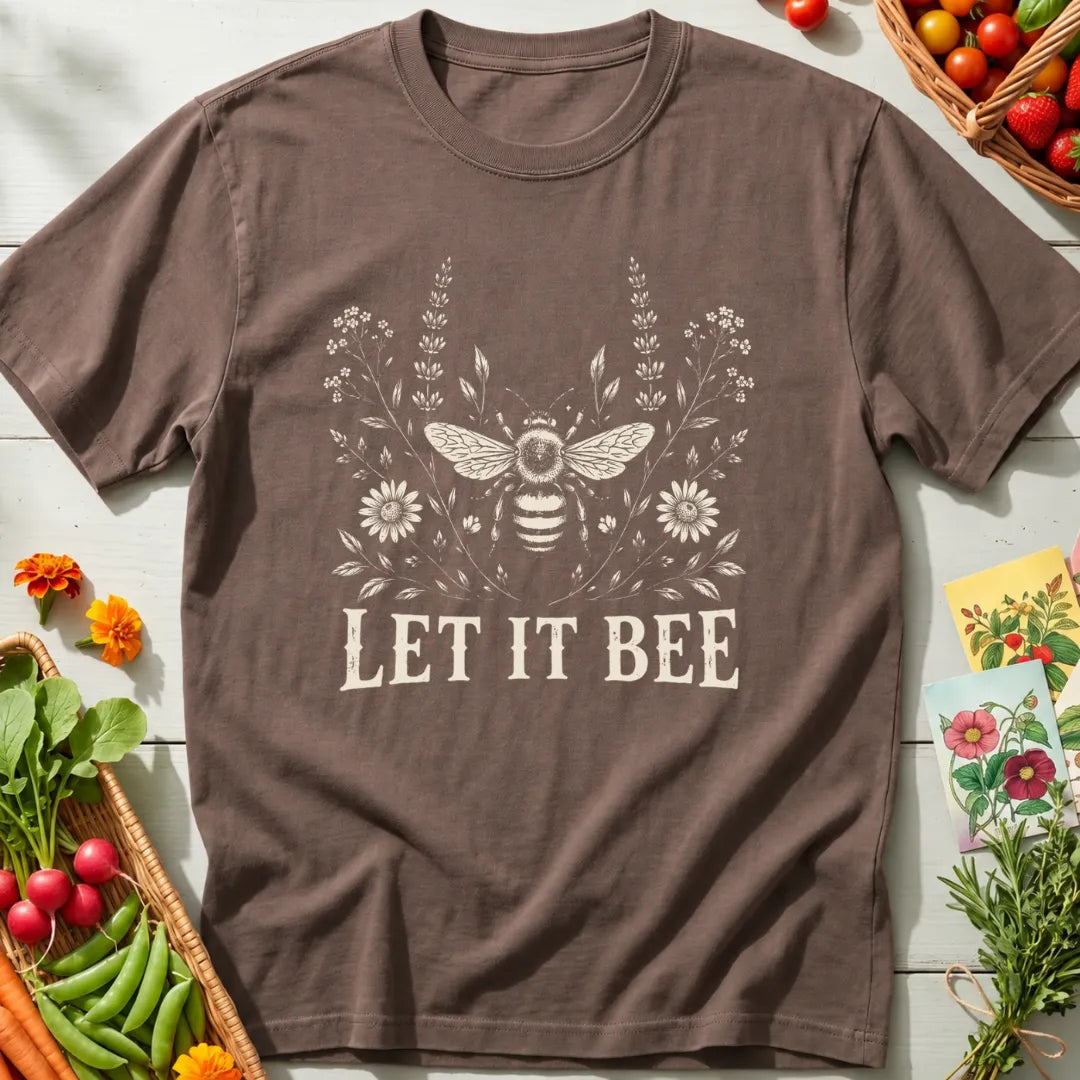 Let It Bee II T-Shirt