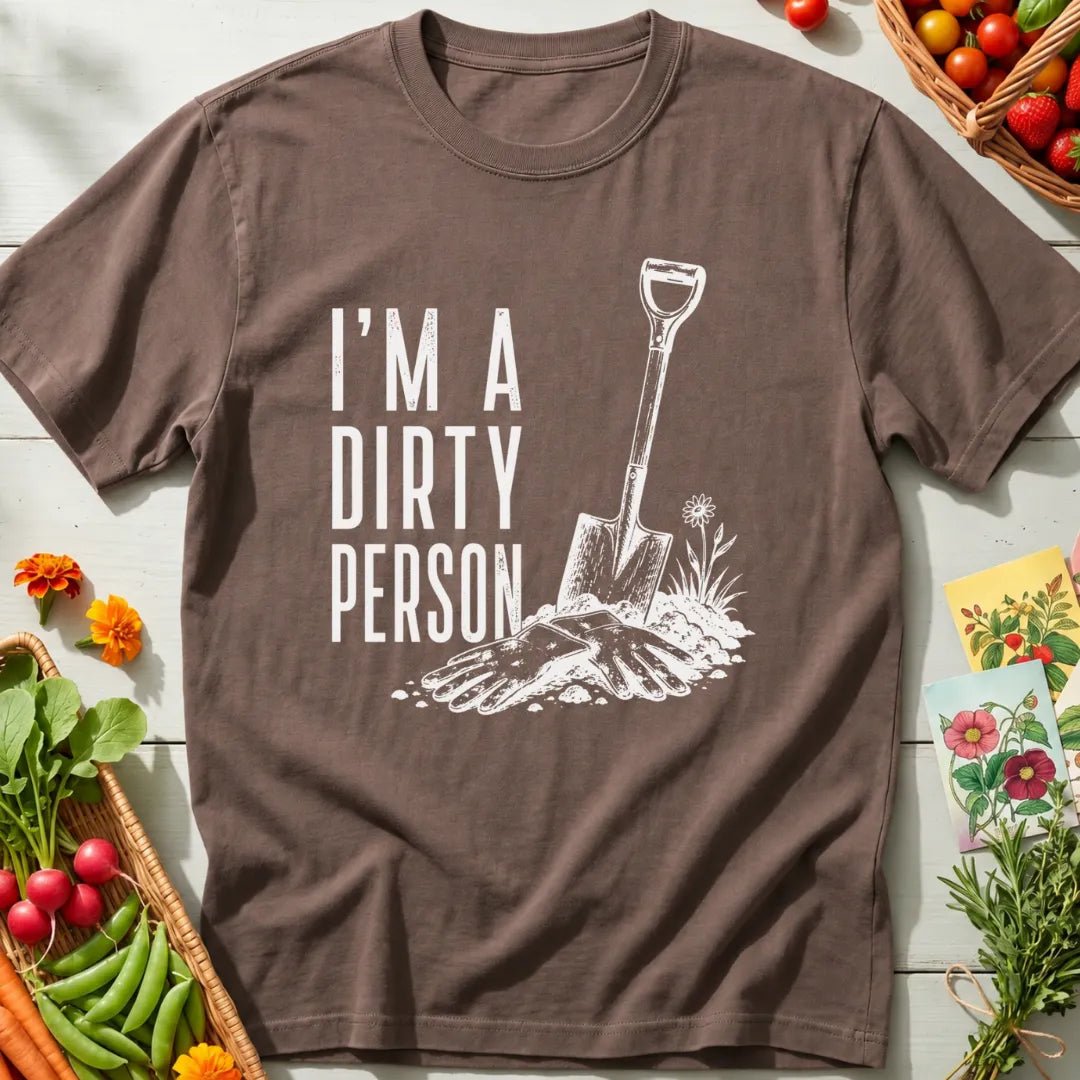 Dirty Person T-Shirt