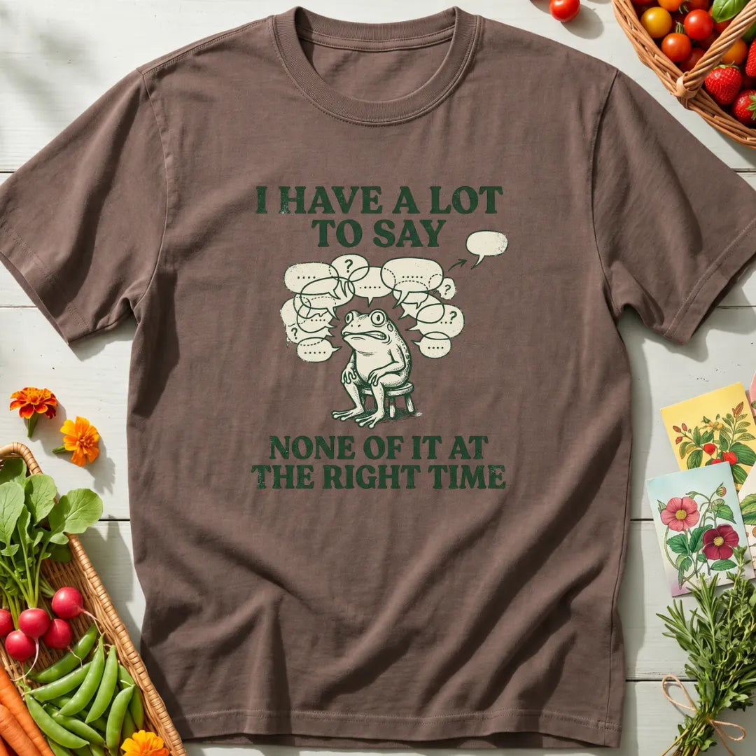 A Lot To Say T-Shirt