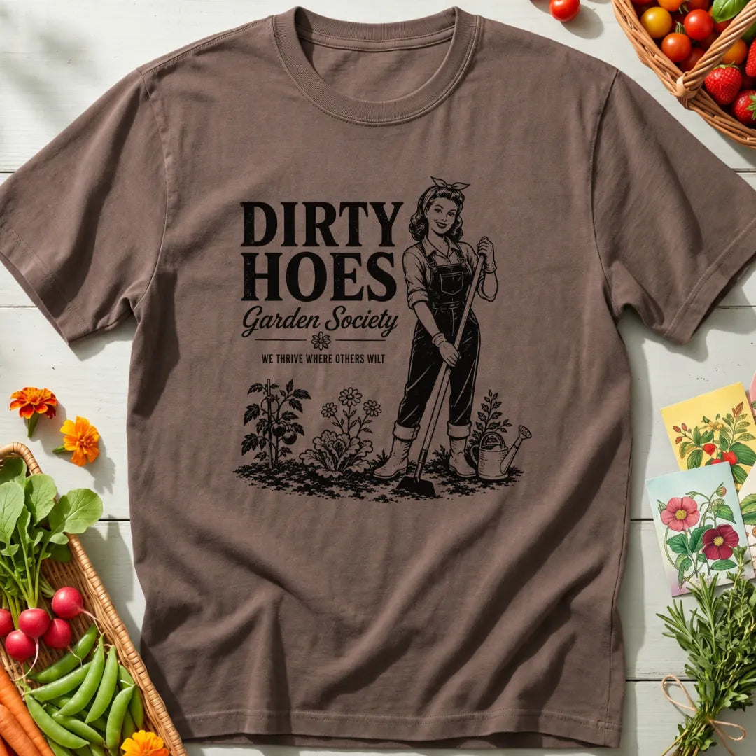 Dirty Hoes II T-Shirt