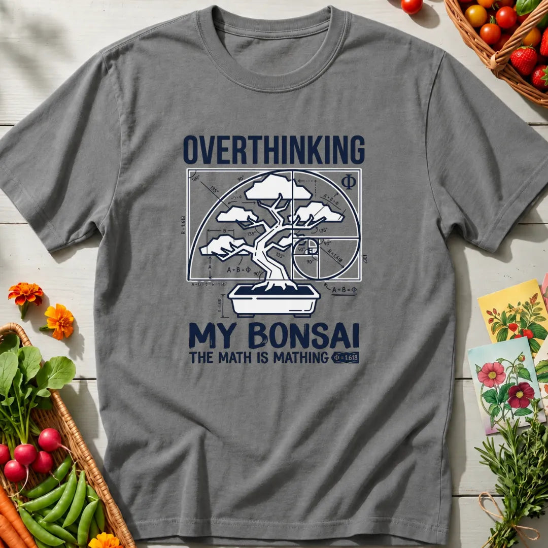 Overthinking Bonsai T-Shirt