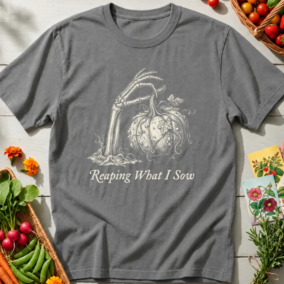 Reaping What I Sow T-Shirt