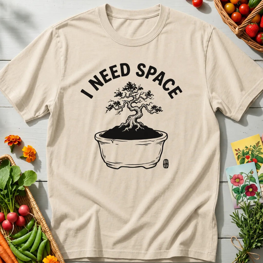 Need Space Bonsai T-Shirt