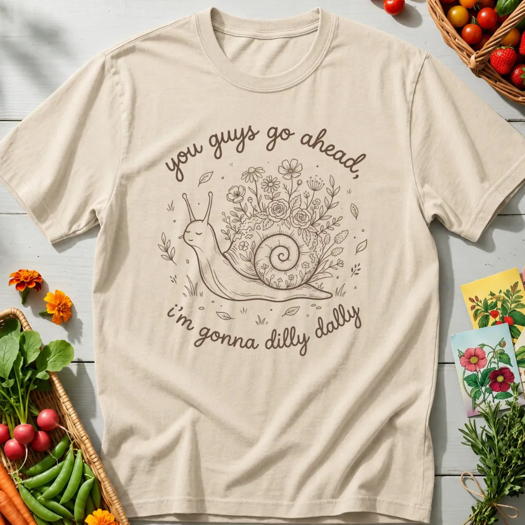 Dilly Dally T-Shirt