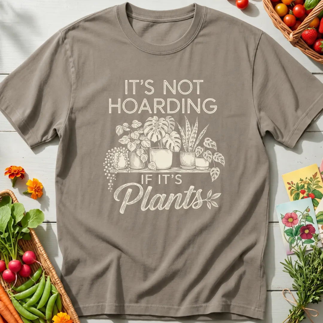 Plant Hoarding T-Shirt