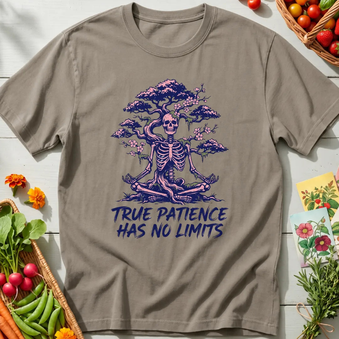 True Patience T-Shirt