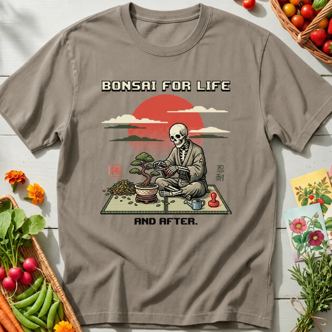 Bonsai for Life II T-Shirt