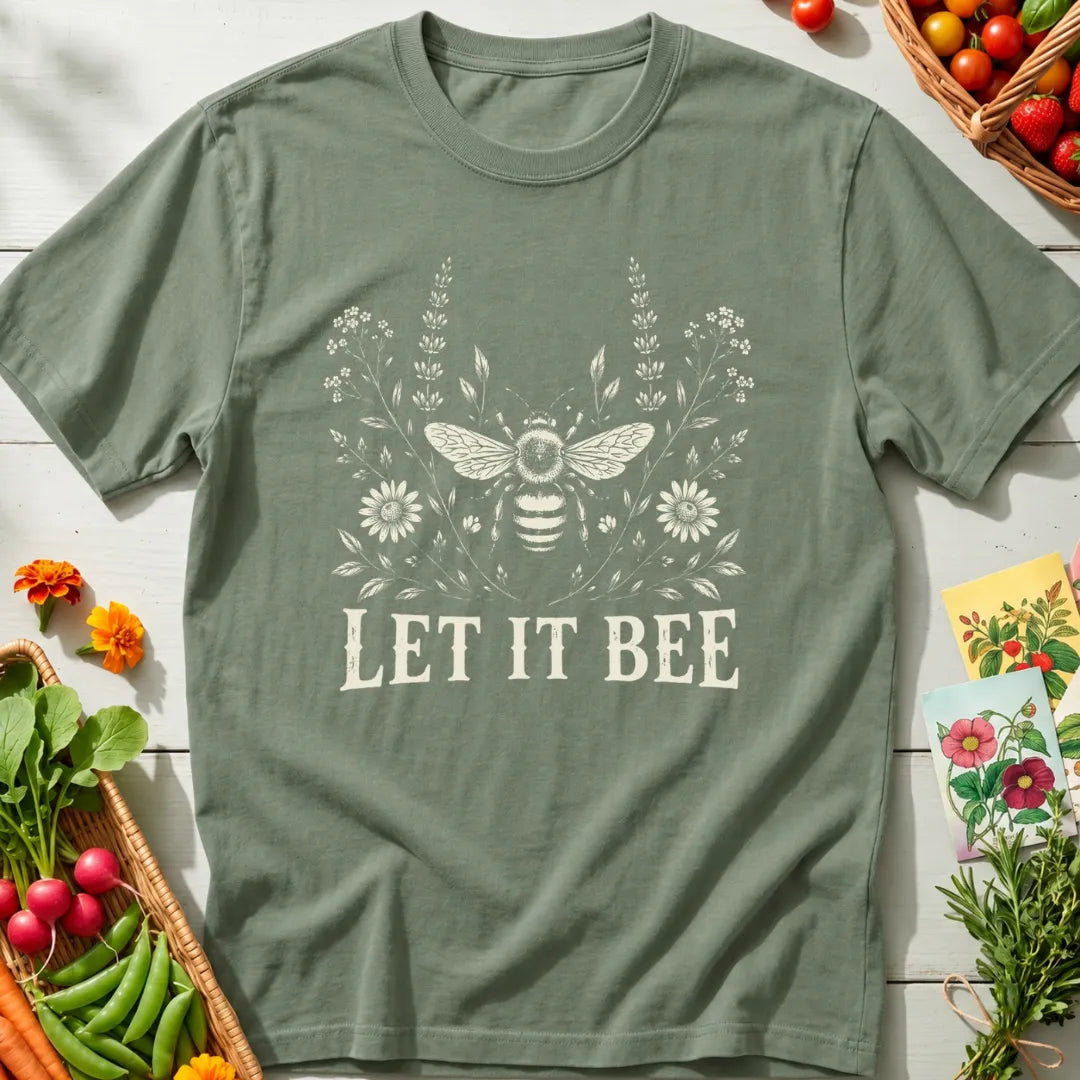 Let It Bee II T-Shirt