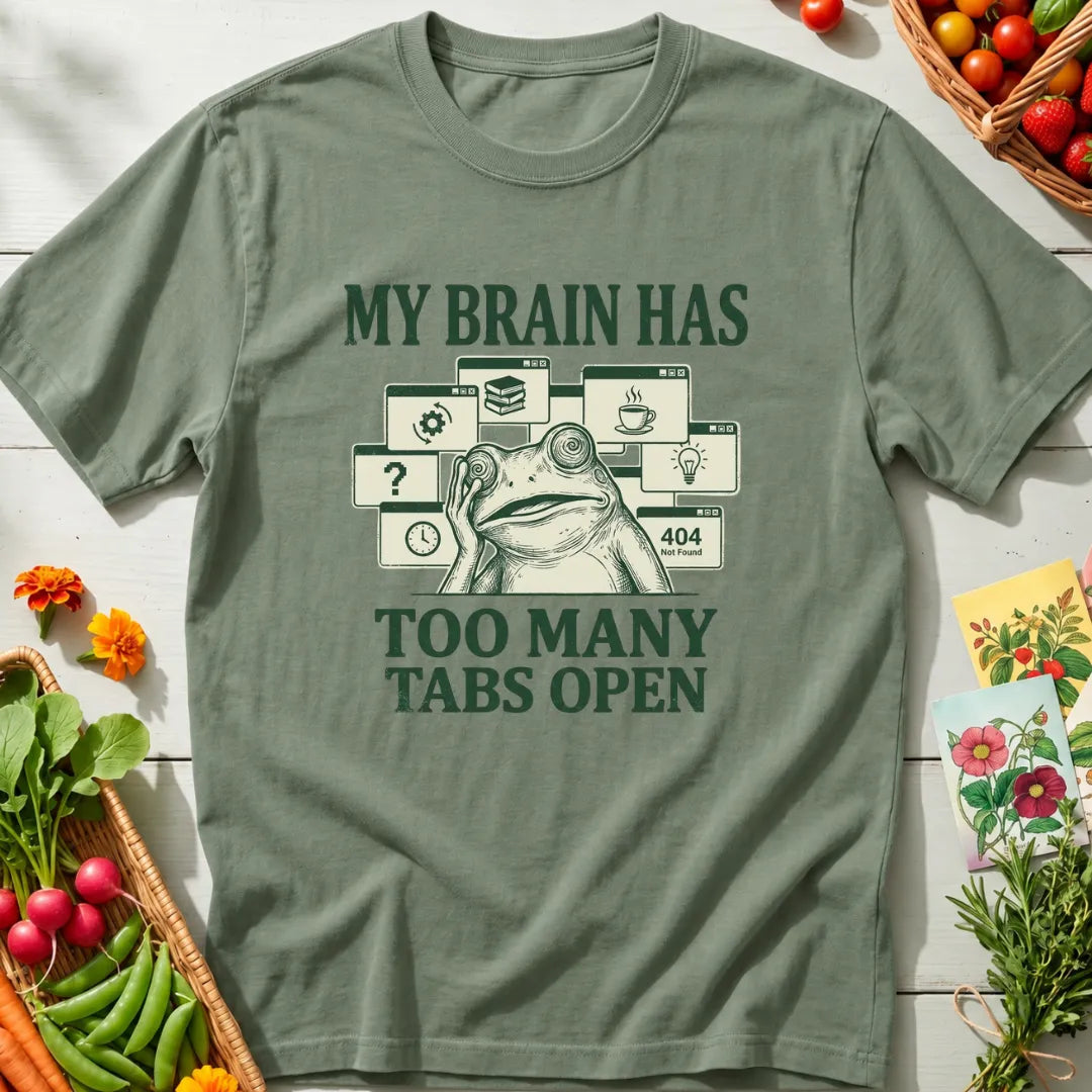 Too Many Tabs T-Shirt