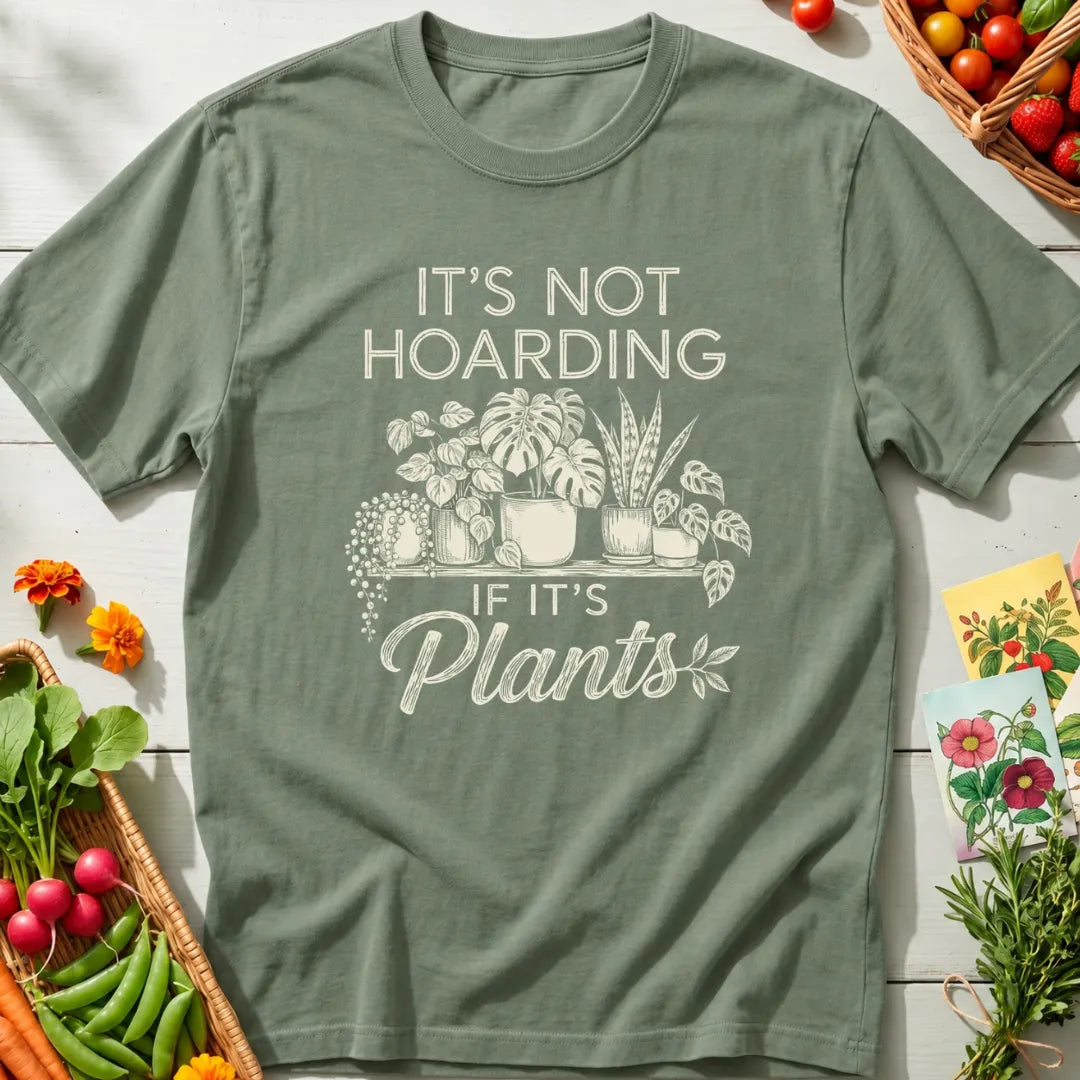 Plant Hoarding T-Shirt