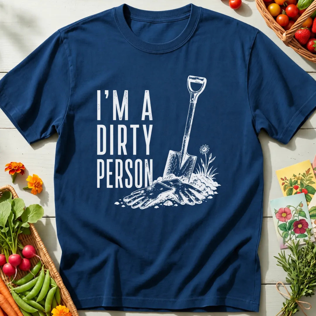 Dirty Person T-Shirt