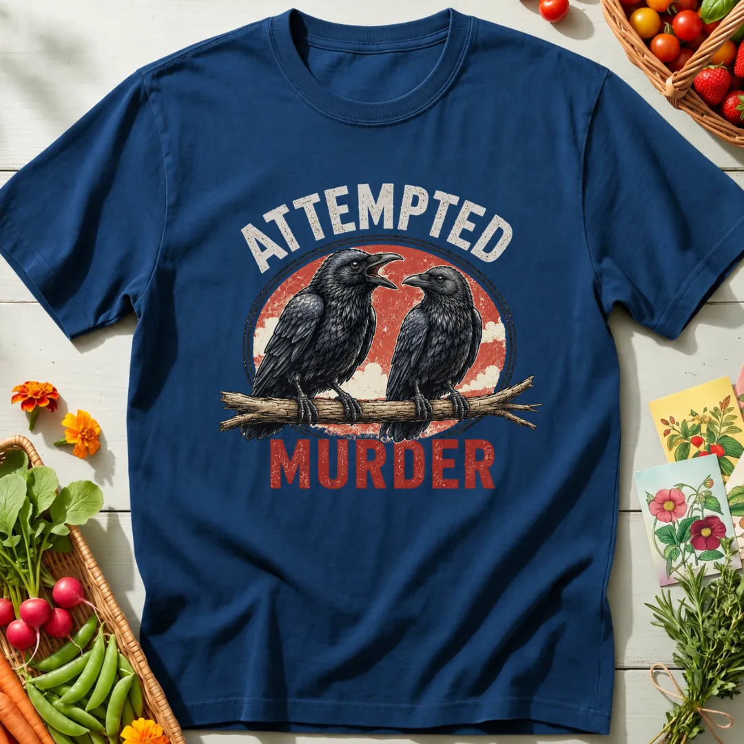 Attempted Murder T-Shirt