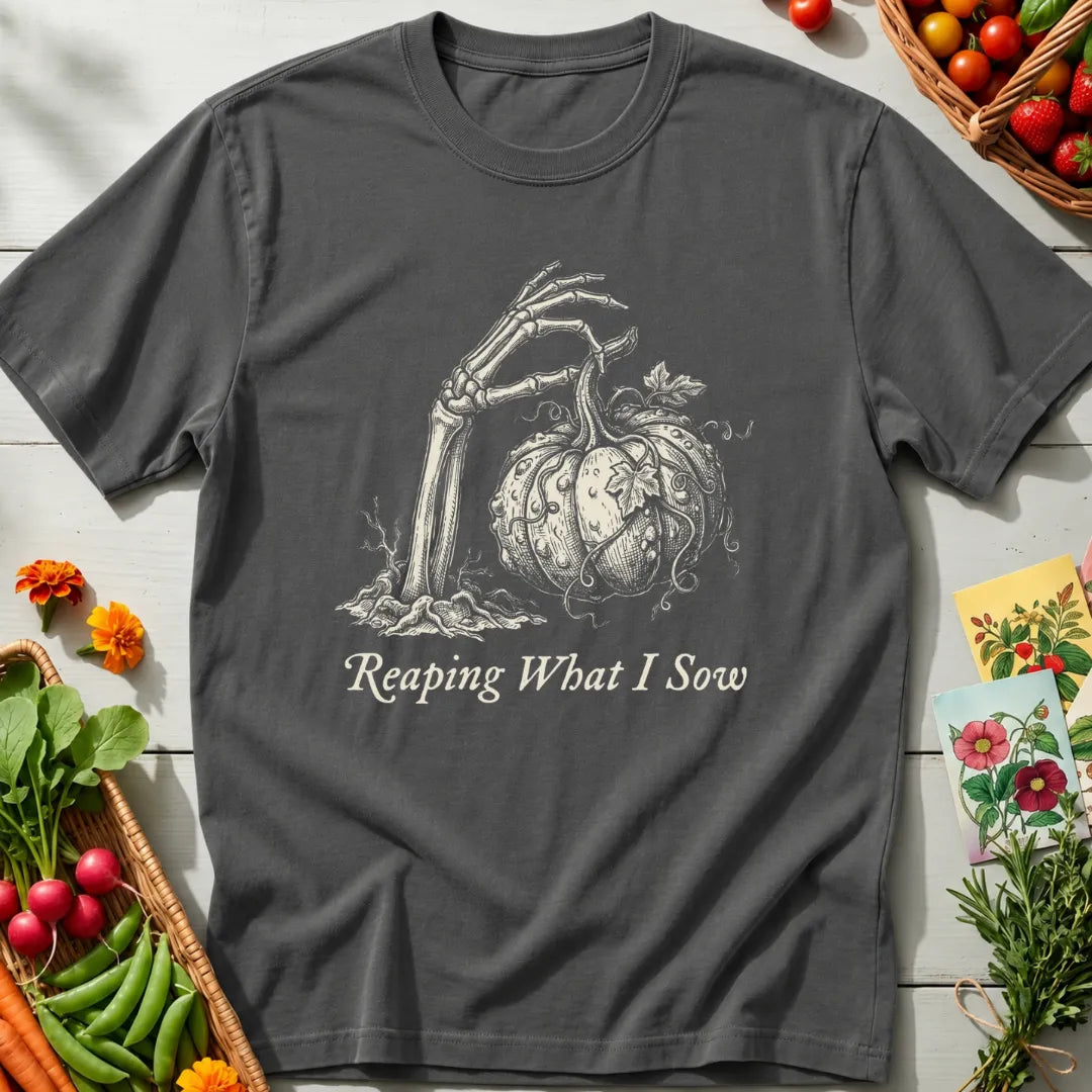 Reaping What I Sow T-Shirt