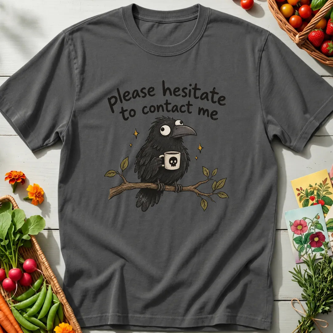Please Hesitate T-Shirt
