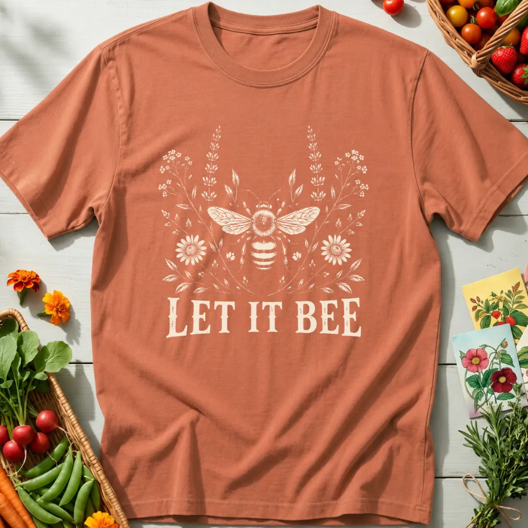 Let It Bee II T-Shirt