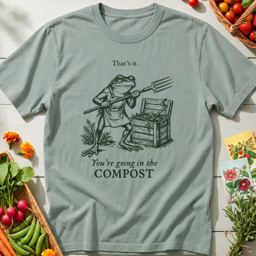 Going In The Compost T-Shirt