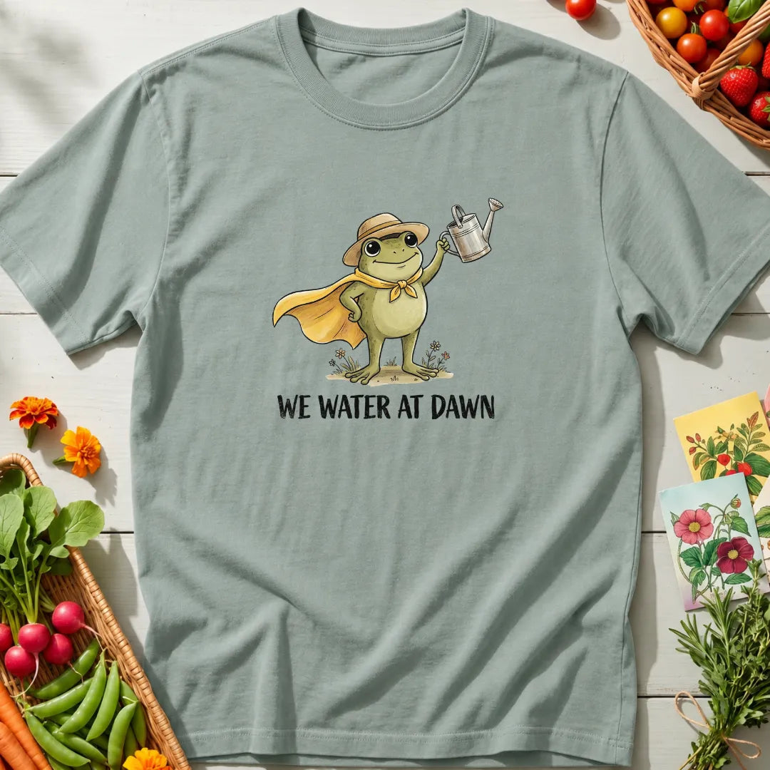 We Water Dawn T-Shirt