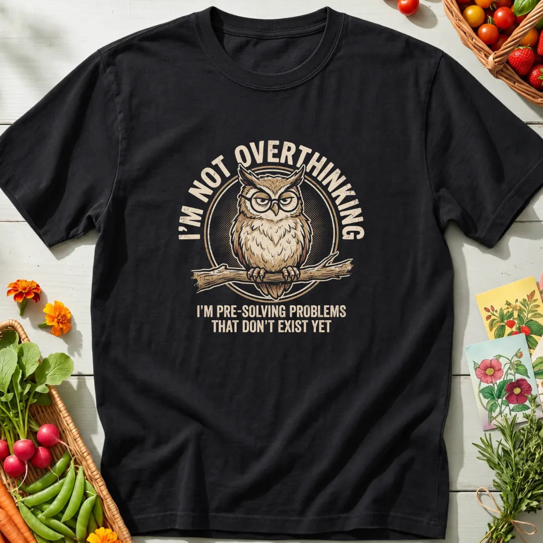 Overthinking T-Shirt