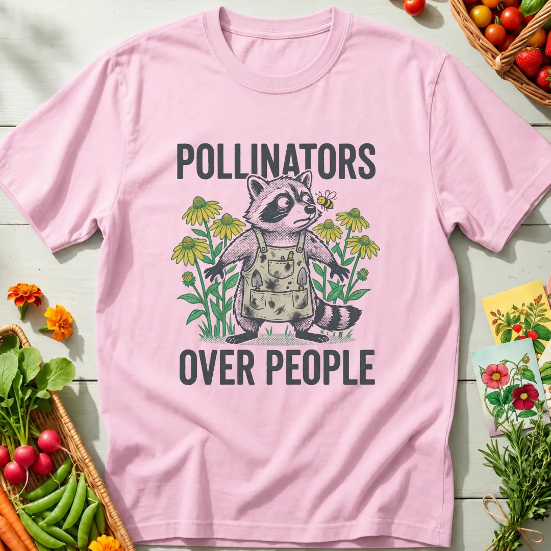Pollinators Over People T-Shirt