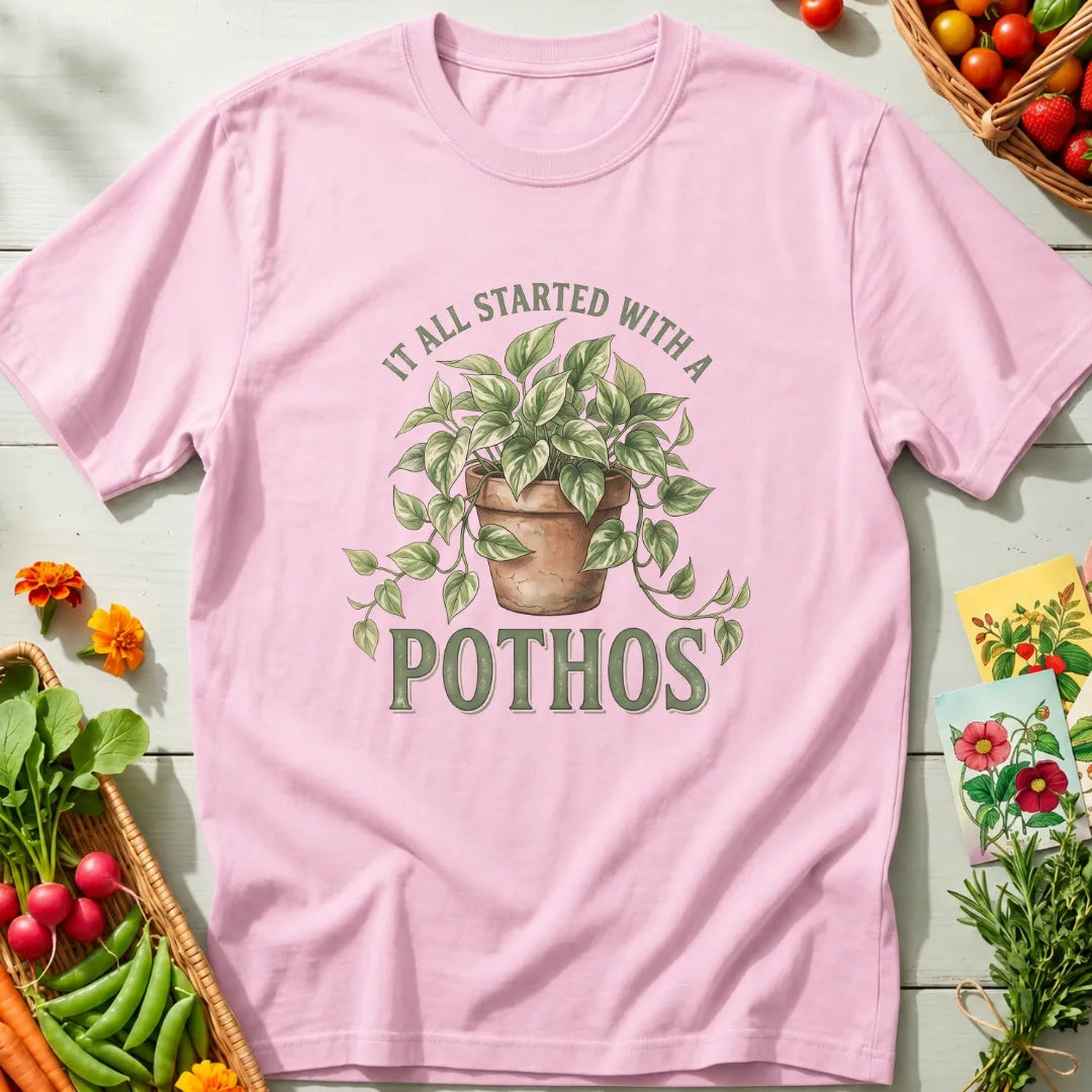 It Started Pothos T-Shirt