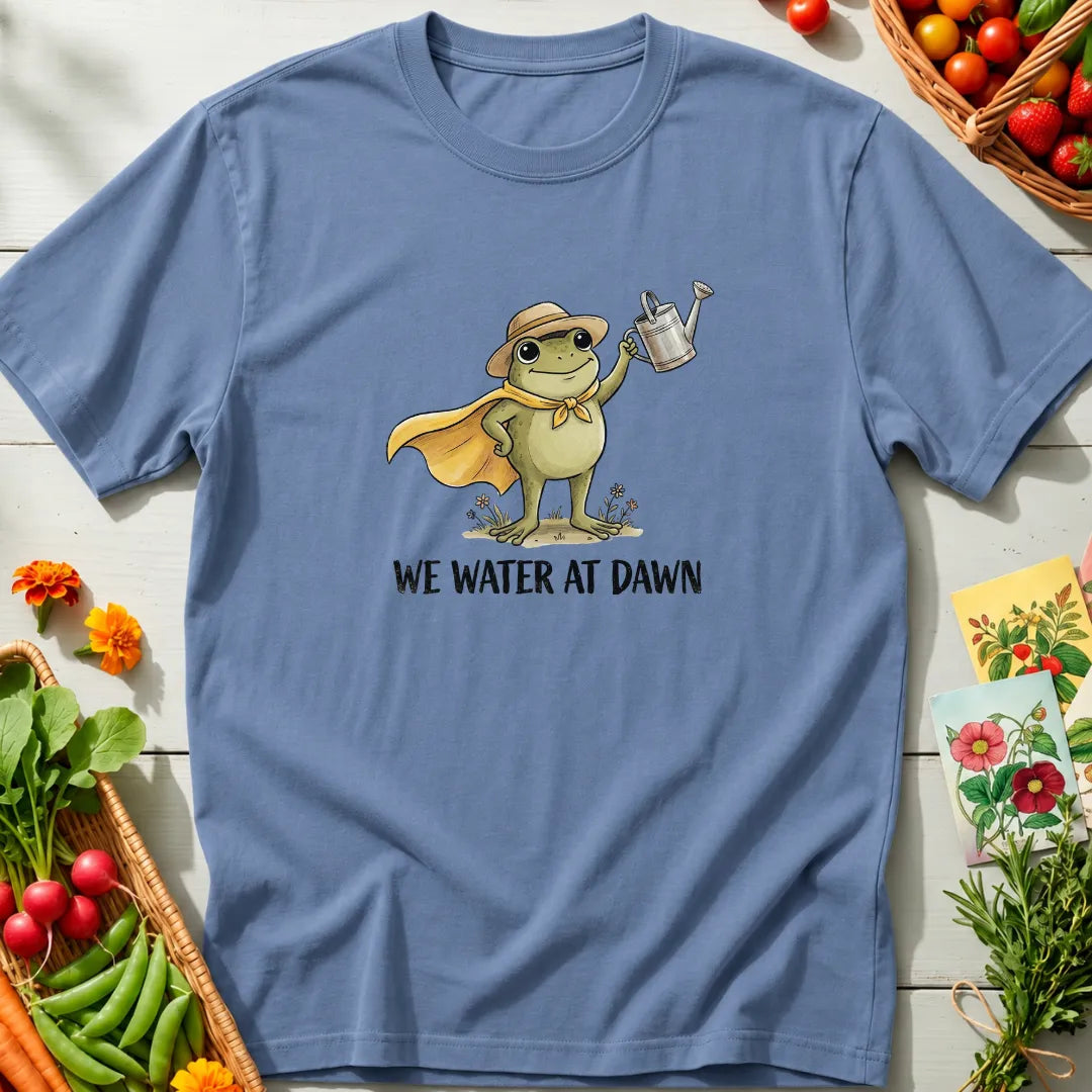 We Water Dawn T-Shirt