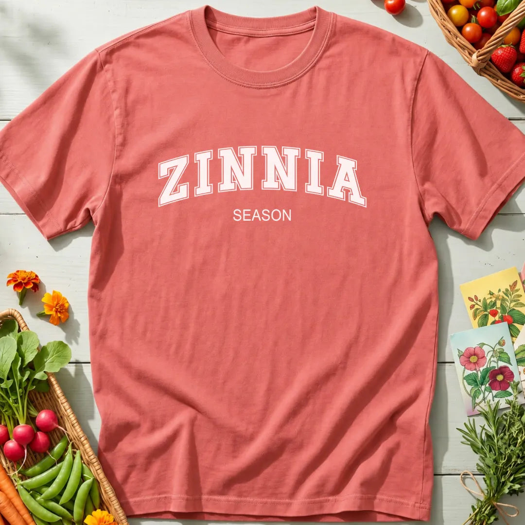 Zinnia Season T-Shirt