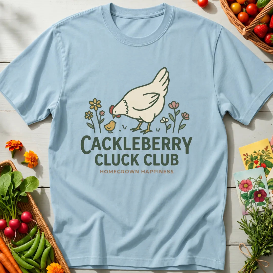 Cackleberry Club T-Shirt