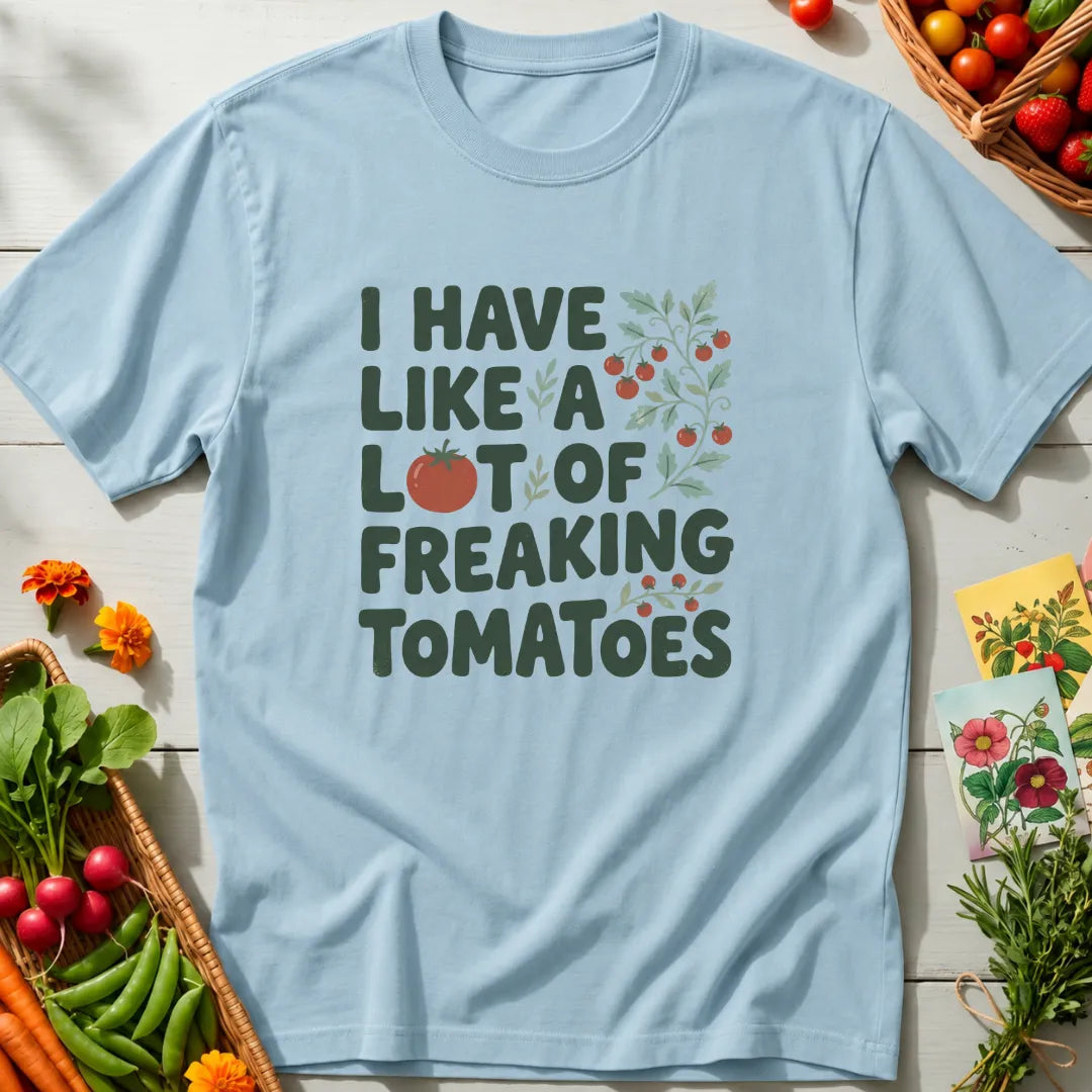 A lot of Tomatoes T-Shirt