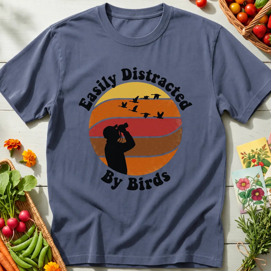 Easily Distracted By Birds T-Shirt