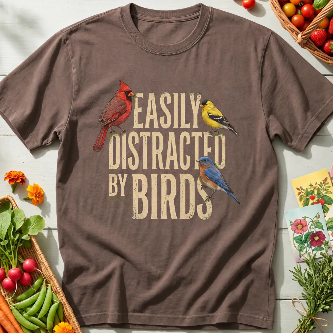Distracted By Birds T-Shirt