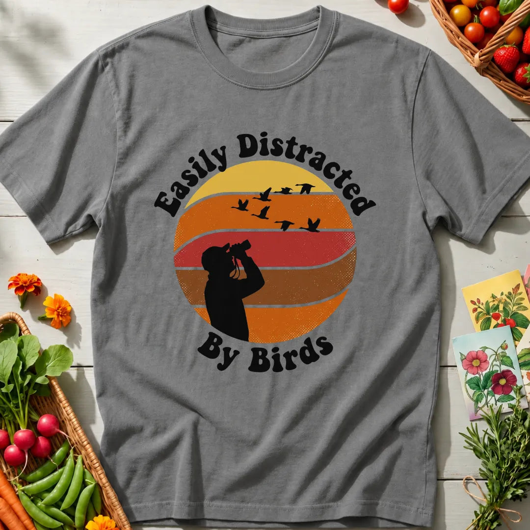 Easily Distracted By Birds T-Shirt