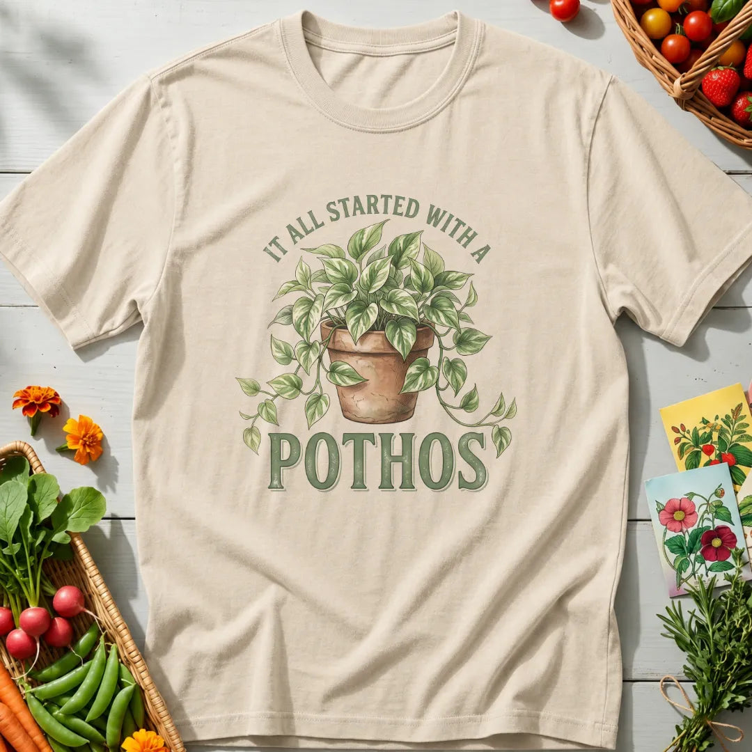 It Started Pothos T-Shirt