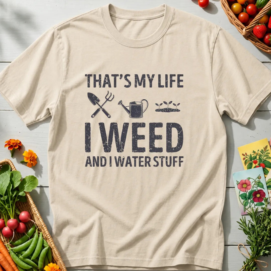 Weed Water Stuff T-Shirt