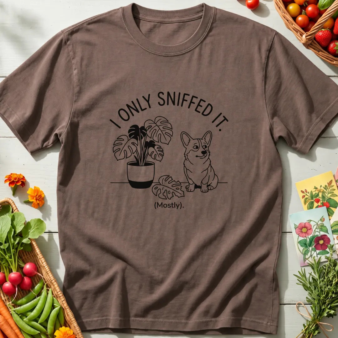 I Only Sniffed T-Shirt