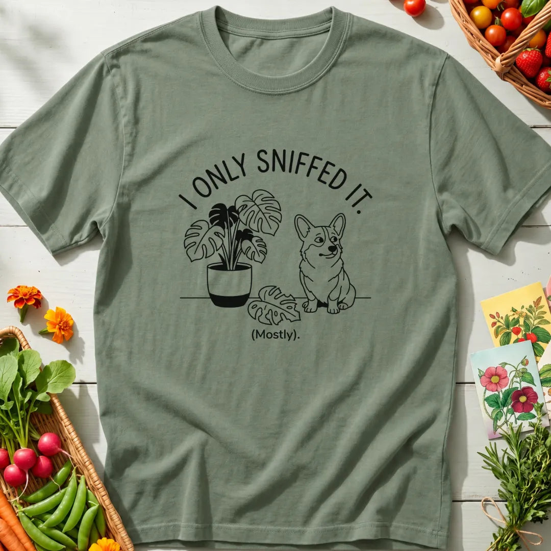 I Only Sniffed T-Shirt