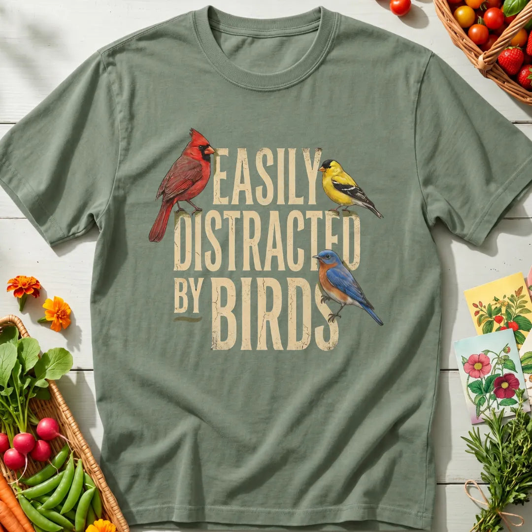 Distracted By Birds T-Shirt