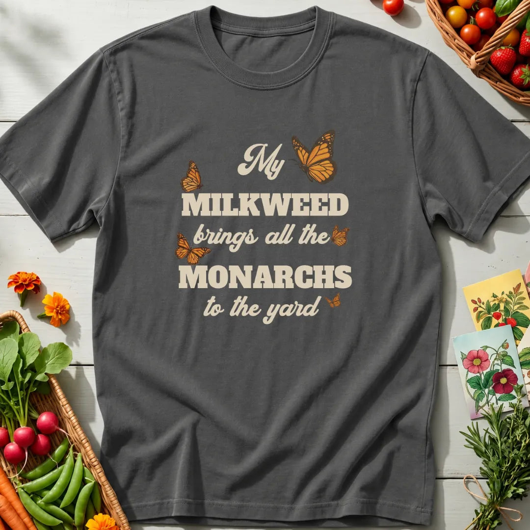 My Milkweed T-Shirt