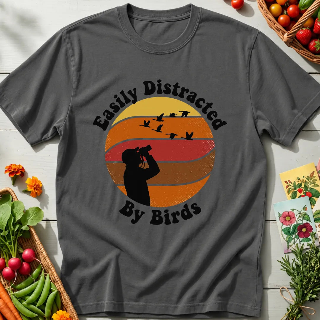 Easily Distracted By Birds T-Shirt